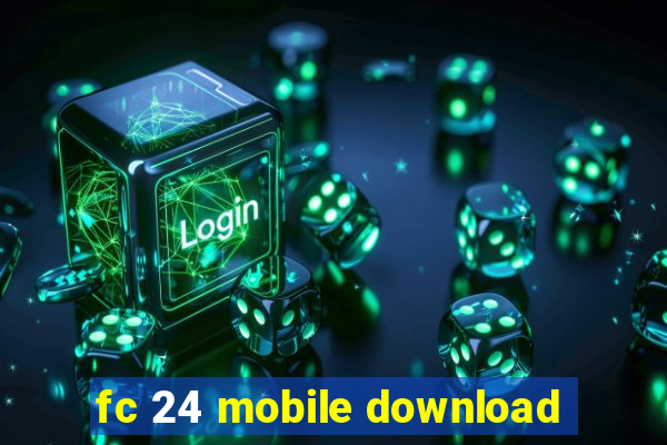 fc 24 mobile download